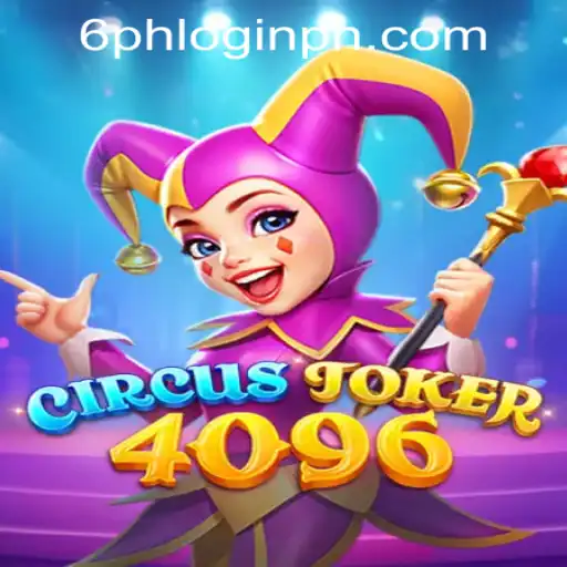 Discover the Exciting World of CircusJoker4096: A Comprehensive Guide
