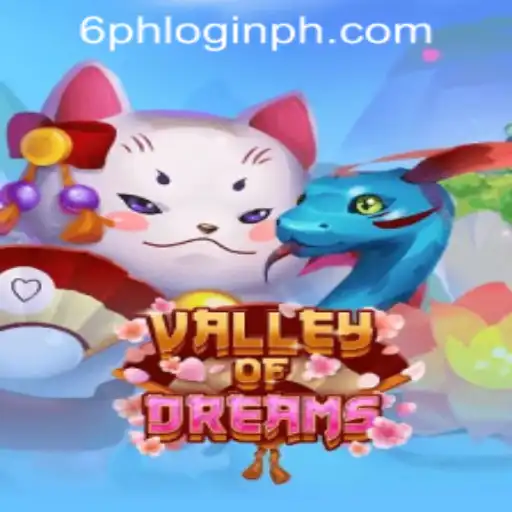 Discover Valley of Dreams: Unveiling the World of Adventure