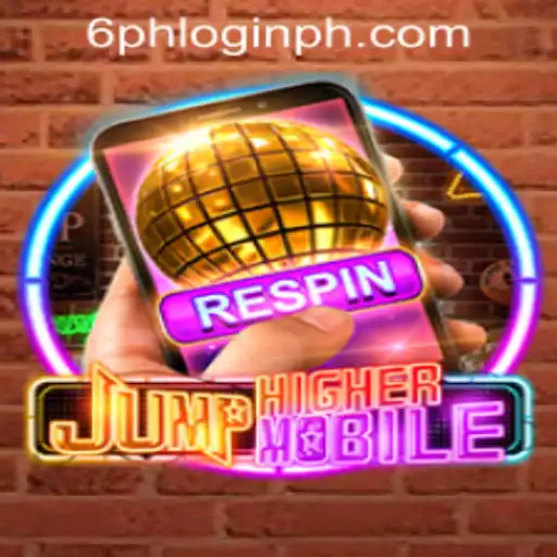 JumpHighermobile: Thrilling Adventure with 6ph Login in the Philippines